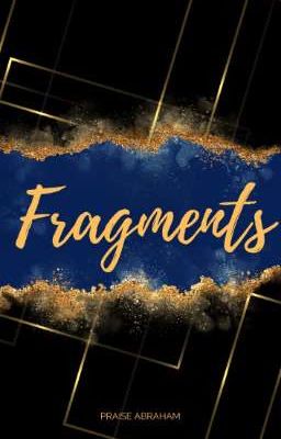 Fragments