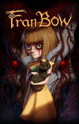 Fran Bow X Reader