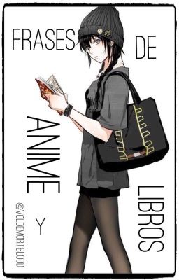 Frases de anime y libros 