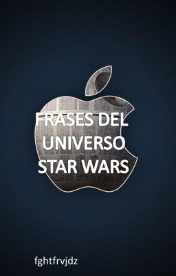 Frases Del Universo De Star Wars