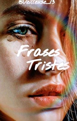 ❝Frases tristes❞[✔️]