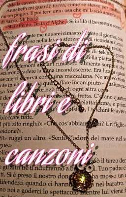 frasi di libri e canzoni❦︎