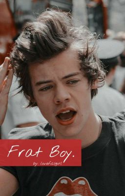 Frat Boy || H.S || Slow Update