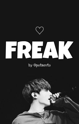 Freak // TaeKook