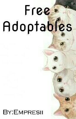 Free Adoptables!