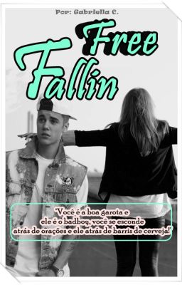 Free Fallin { Justin Bieber }