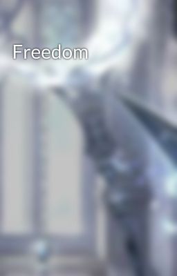 Freedom