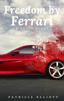 Freedom by Ferrari | ✔