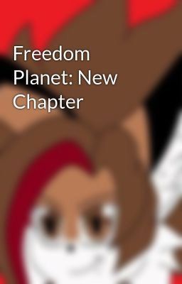 Freedom Planet: New Chapter