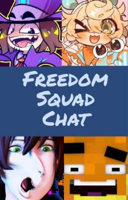 Freedom Squad Chat ⏳