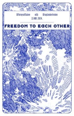 Freedom to Each Other [ On2eus ]