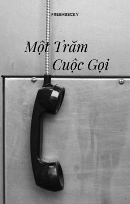 freenbecky | một trăm cuộc gọi.