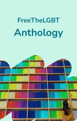 FreeTheLGBT: Anthology