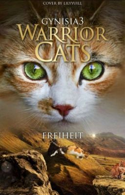 Freiheit | Warrior Cats FF