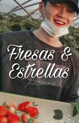 💫Fresas & Estrellas💫 YM • OS