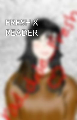 FRESH X READER