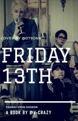 Friday 13th - A BTS FANFICTION