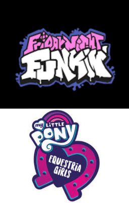 Friday Night Funkin + Equestria Girls