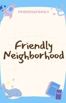 Friendly Neighborhood | Anthology Book