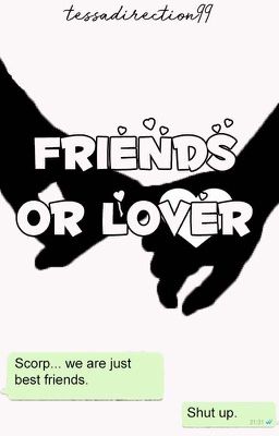 Friends or Lovers?