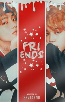 Friends •VMIN• √