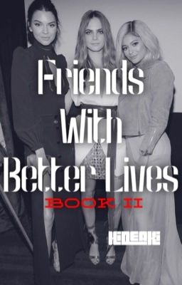 Friends with Better Lives(caraxkendall) sequel to Friends with Benefits