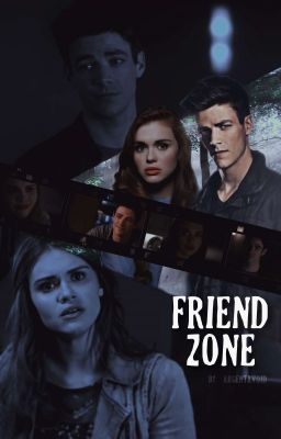 FRIENDZONE • Barry Allen 