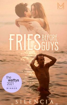 Fries before guys