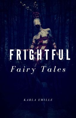 Frightful Fairy Tales