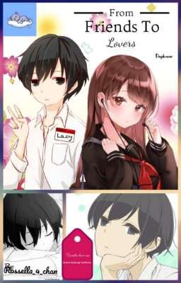 From Friends To Lovers (Tanaka-kun fanfiction)