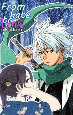 From hate to love [ Toshiro x Tall reader ]