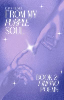 From My Purple Soul (Book 2: Filipino Poems) ✓