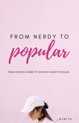 From Nerdy to Popular ✔