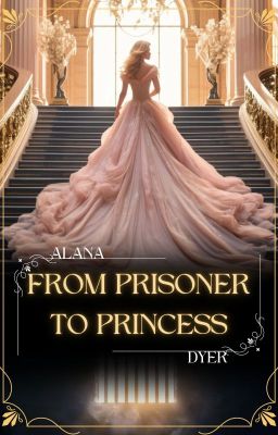 From Prisoner To Princess [amazon edition]