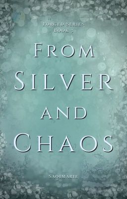 From Silver and Chaos