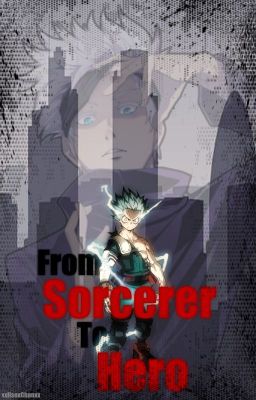 [From sorcerer to hero] JJk x MHA Crossover Story