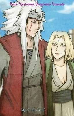 From Yesterday:Jiriya and Tsunade 