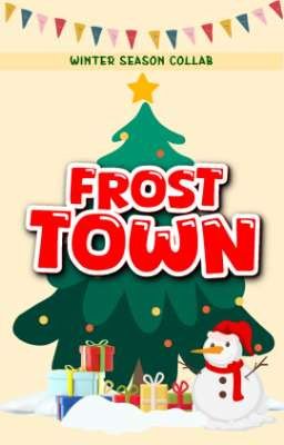 FROST TOWN