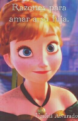 Frozen and Brave: Razones para amar a su hija Anna.