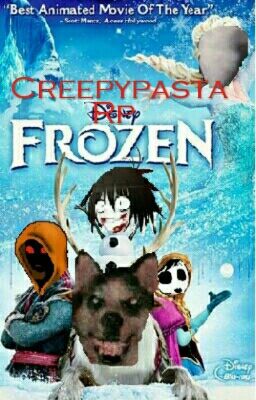 Frozen Creepypasta Rp