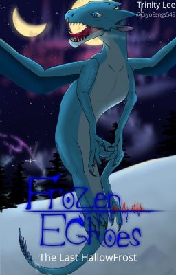 Frozen Echoes: The Last HallowFrost