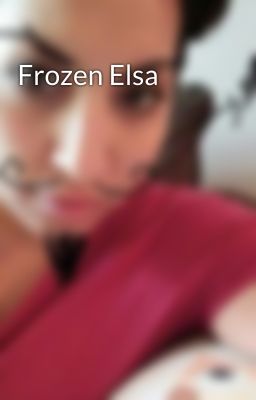 Frozen Elsa