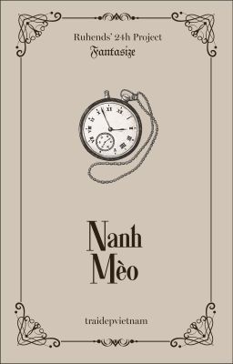 [FTS - 01:00] Nanh mèo