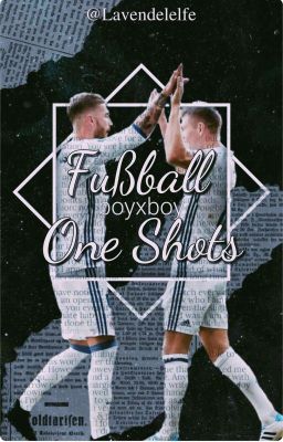 Fußball Oneshots