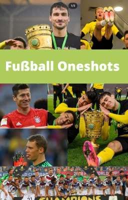 Fußball Oneshots