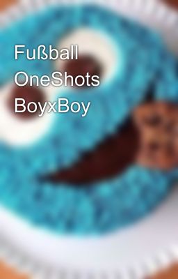 Fußball OneShots BoyxBoy