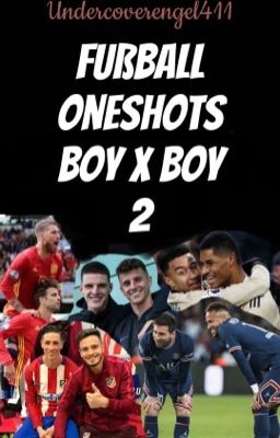 Fußball Oneshots BoyXBoy 2