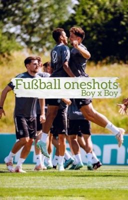 Fußball oneshots BoyxBoy