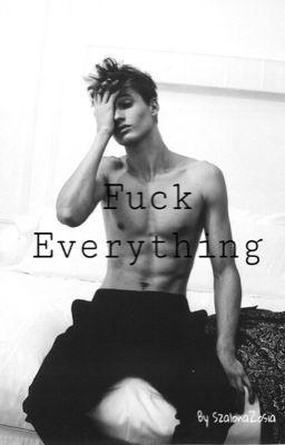 Fuck Everything