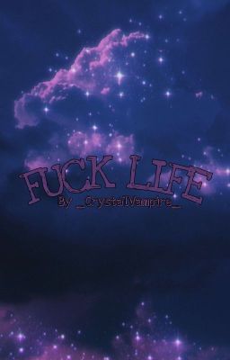 Fuck Life~AU Sanses